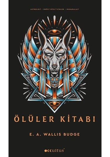 Ölüler Kitabı / E. A. Wallis Budge