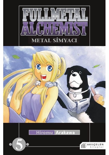 Fullmetal Alchemist - Çelik Simyacı 5 - Hiromu Arakawa - Akılçelen Kitaplar