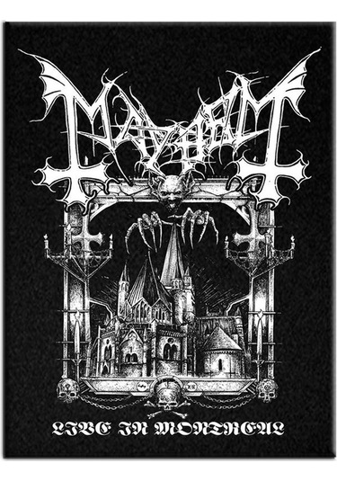 Mayhem Live In Montreal Albüm Arma Sırt Peç Back Patch Yama