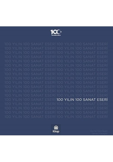 100 Yılın 100 Sanat Eseri - Samed Karagöz - AA Kitap