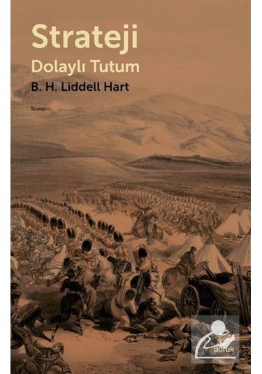 Strateji Dolaylı Tutum / H. B. Liddel Hart 9789755539164