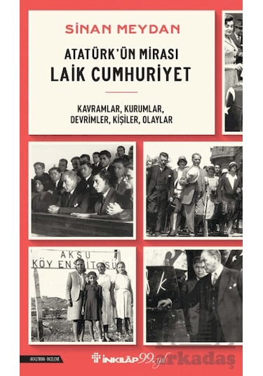 Atatürk'ün Mirası Laik Cumhuriyet İnkılap Kitabevi