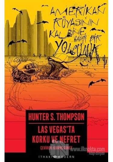 Las Vegas'ta Korku ve Nefret - S. Thompson - İthaki Yayınları