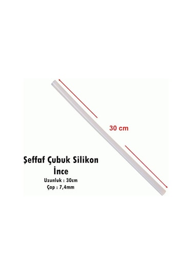 Silikon Çubuk İnce Şeffaf 30cm 10adet -