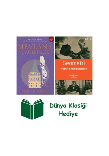 Mevlânâ Çağırınca + Geometri + Dünya Klasiği Hediye