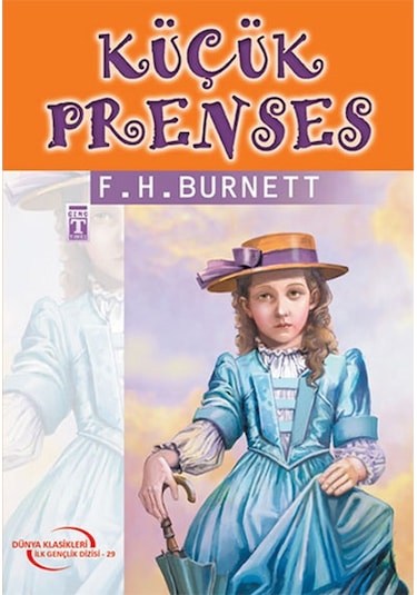 Küçük Prenses - Frances Hodgson Burnett - Genç Timaş