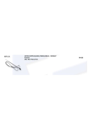 Anten Komple Çubuk Taban Kablo Renault R19- R21 7702127371 1 Ad