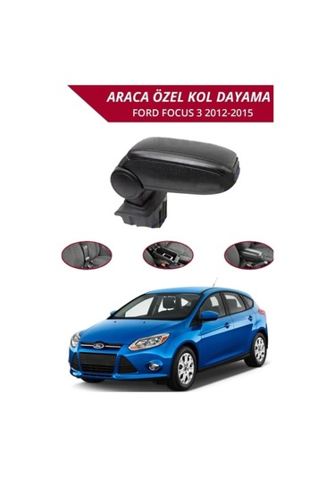 Ford Focus 3 Araca Özel Kol Dayama Kolçak Vidasız Montaj