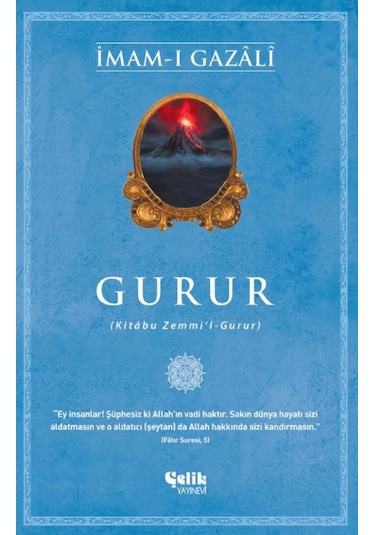 İmam-ı Gazali / Gurur - Kitâbu Zemmi’l-Gurur