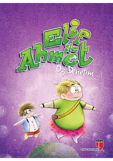 Elif ile Ahmet - Öz Denetim - Elif Akardaş - Edam