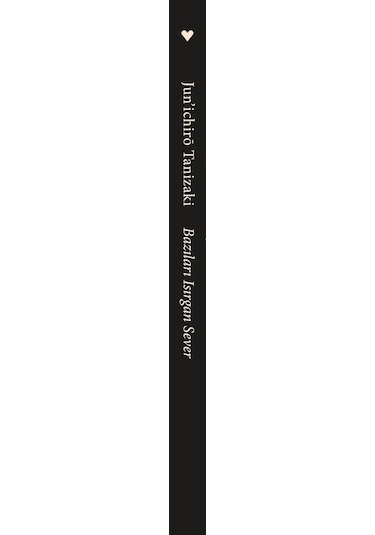 Bazıları Isırgan Sever - Junichiro Tanizaki - Can Yayınları