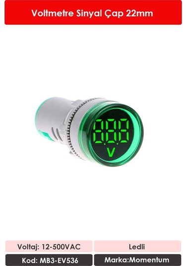 Momentum 22mm Voltmetre Sinyal Lambası 12-500VAC Yeşil MB3-EV536