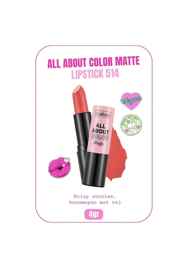 Callista All About Color Matte Lipstick Mat Görünümlü Ruj 514 Sunset Bliss - Pembe