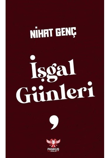 İşgal Günleri / Nihat Genç