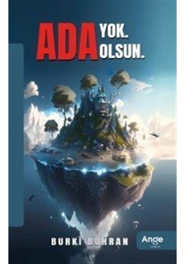 Ada Yok Ada Olsun - Burki Buhran - Ange Yayınları