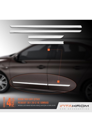 Peugeot 301 Krom Yan Kapı Çıtası 4 Parça Paslanmaz Çelik 2012 Ve