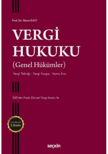 Vergi Hukuku Genel Hükümler Vergi Tekniği Vergi Yargısı Kam