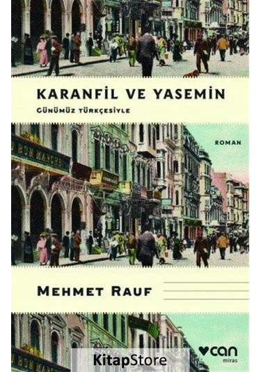 Kitapstore Karanfil ve Yasemin (Günümüz Türkçesiyle) / Mehmet Rauf