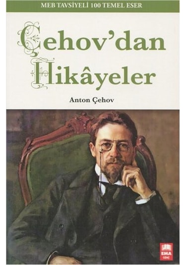 Çehov'dan Hikayeler - Anton Pavloviç Çehov - Ema Genç