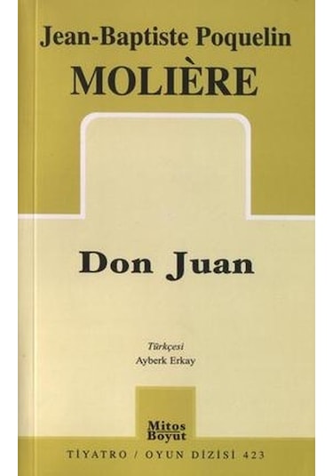 Don Juan - Moliere - Mitos Boyut Yayınları