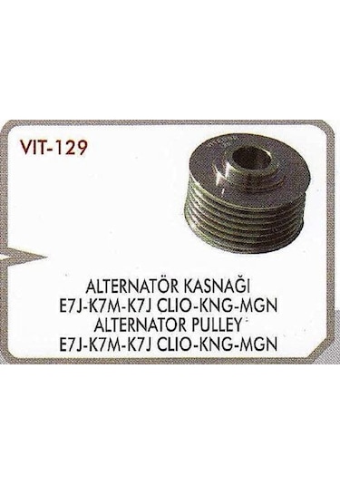 Vitesse 129 Alternatör Kasnağı Clio Megane Kangoo E7j K7m K7j 545990027