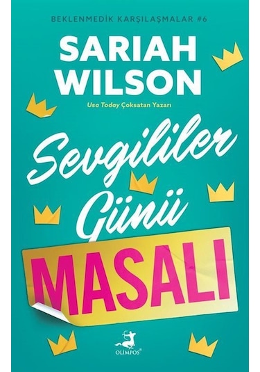 Sevgililer Günü Masalı / Beklenmedik Karşılaşmalar 6 / Sarah W...