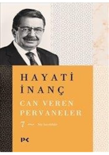 Can Veren Pervaneler 7 - Hayati Inanç - Profil