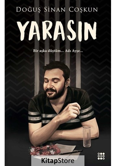 Yarasın / Doğuş Sinan Coşkun