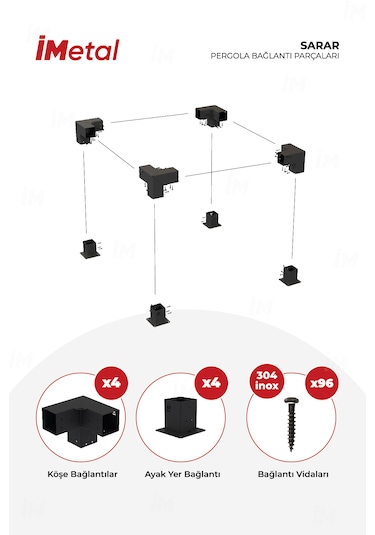 İmetal Sarar Tek Bölümlü Hazır Ahşap Pergola Bağlantı Seti 85 x 85 MM