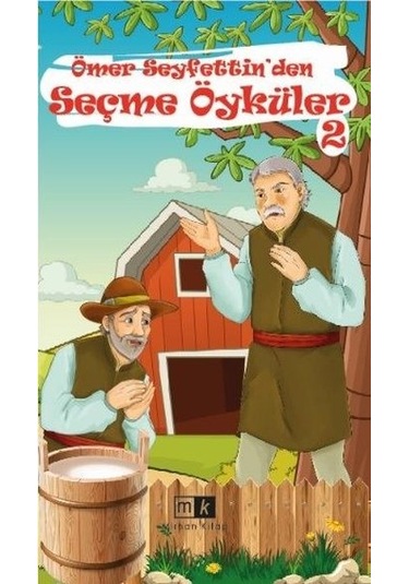 Ömer Seyfettin'den Seçme Öyküler 2 - Ömer Seyfettin - MK Mirhan Kitap