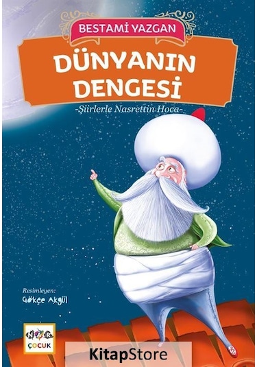 Dünyanın Dengesi - Şiirlerle Nasrettin Hoca - Bestami Yazgan - Nar Çocuk