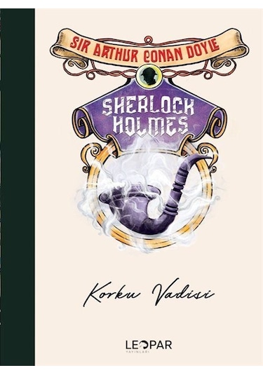 Korku Vadisi / Sherlock Holmes / Arthur Conan Doyle
