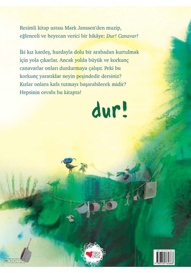 Dur! Canavar!