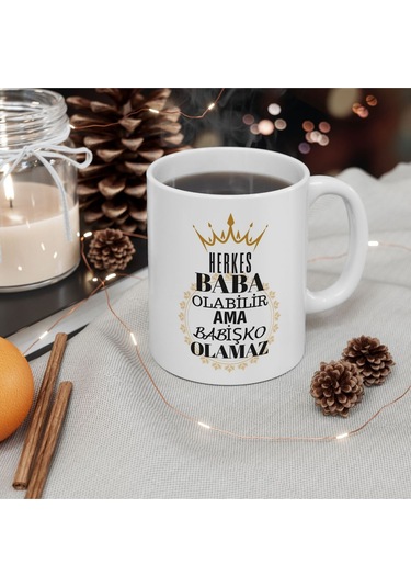 Herkes Baba Olabilir Ama Babişko Olamaz- Doğum Günü Hediyesi - Hediye Porselen Kupa Bardak Beyaz