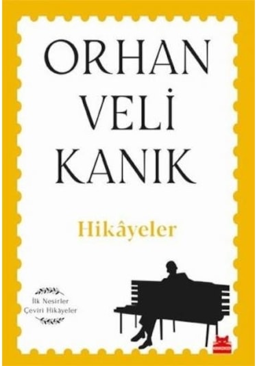 Hikayeler - İlk Nesirler Çeviri Hikayeler - Orhan Veli Kanık - Kırmızı Kedi