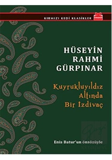Kuyrukluyıldız Altında Bir İzdivaç - Hüseyin Rahmi Gürpınar - Kırmızı Kedi