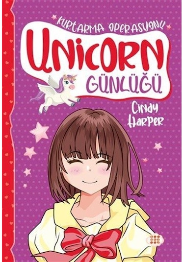 Unicorn Günlüğü 6 / Kurtarma Operasyonu / Cindy Harper