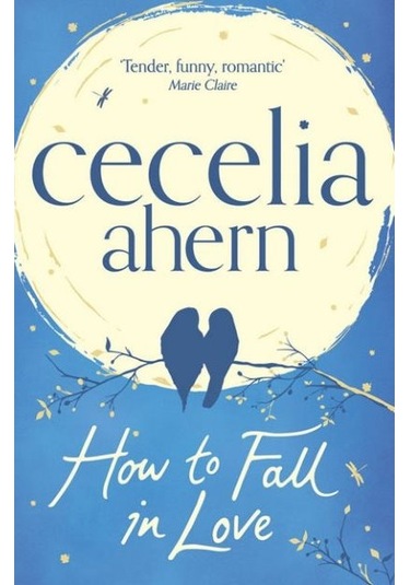 How To Fall In Love
