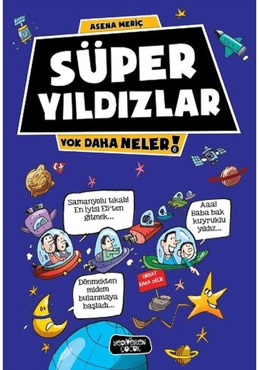 Yok Daha Neler - Süper Yıldızlar - Asena Meriç - Yediveren Çocuk