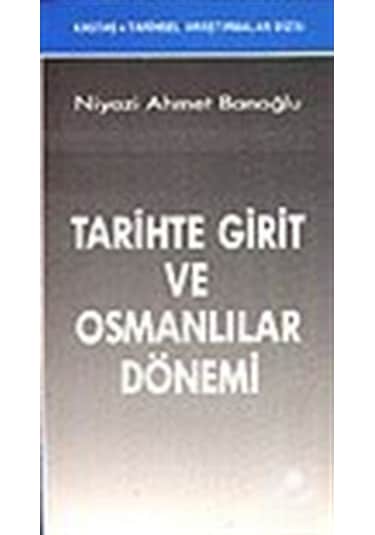 Tarihte Girit ve Osmanlılar Dönemi- Kastaş Yayınları