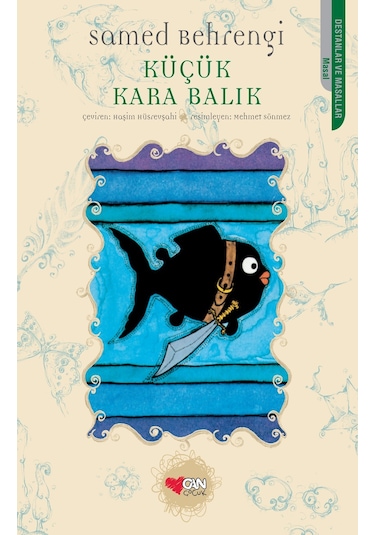 Küçük Kara Balık - Samed Behrengi - Can Çocuk Yayınları