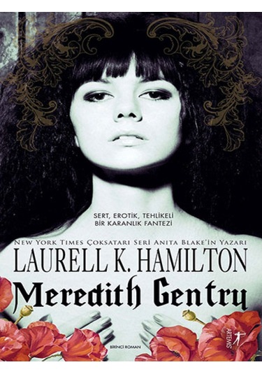 Meredith Gentry - Laurell K. Hamilton - Artemis Yayınları