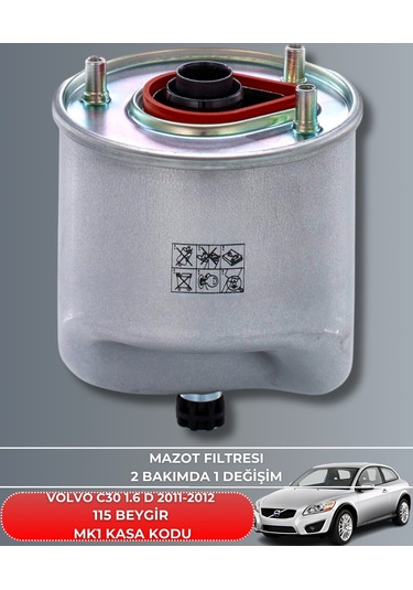 Volvo C30 1.6 D 2011-2012 115 Beygir Mazot Yakıt Filtresi