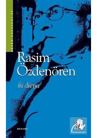 İki Dünya - Rasim Özdenören - İz Yayıncılık