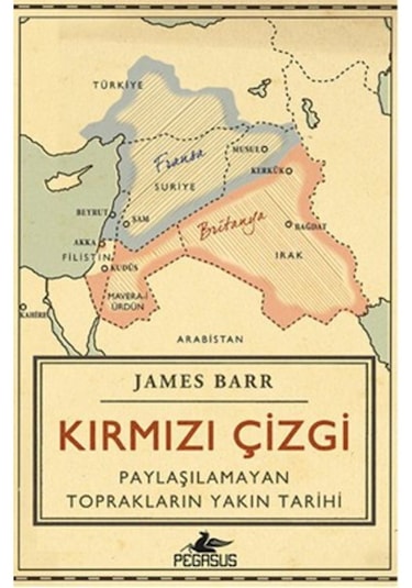 Kırmızı Çizgi - Paylaşılamayan Toprakların Yakın Tarihi- Pegasus