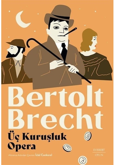 Üç Kuruşluk Opera / Bertolt Brecht
