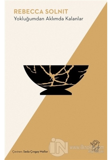 Yokluğumdan Aklımda Kalanlar - Rebecca Solnit - Minotor Kitap