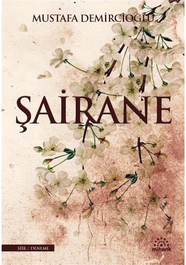 Şairane - Mustafa Demircioğlu 9786050613292