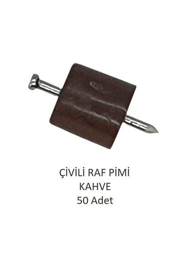 Çivili Raf Pimi Kahve 50 Adet Kahve