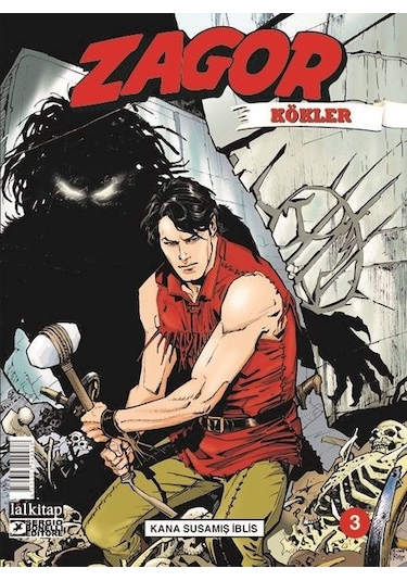 Zagor Kökler Sayı 3 - Kana Susamış İblis - Moreno Burattini - Lal